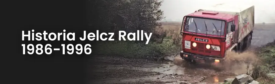 Historia Jelcz Rally 1986-1996