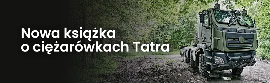 Nowa książka o ciężarówkach Tatra