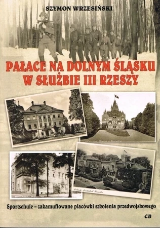 Pałace na Dolnym Śląsku w służbie III Rzeszy